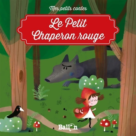 Livrenpoche : Le petit chaperon rouge - Katleen Put - Livre