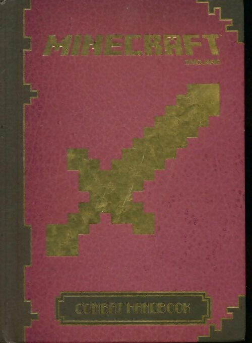 Livrenpoche : Minecraft : Combat handbook - Minecraft - Livre