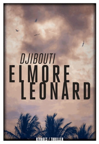 Livrenpoche : Djibouti - Elmore Leonard - Livre