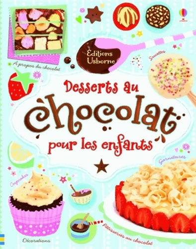 Livrenpoche : Desserts au chocolat pour les enfants - Fiona Patchett - Livre
