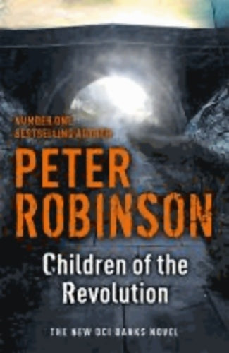Livrenpoche : Children of the revolution - Peter Robinson - Livre