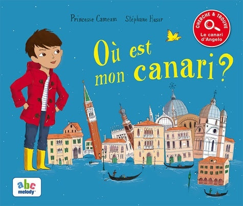 Livrenpoche : Ou est mon canari ? - Princesse Cam-Cam - Livre
