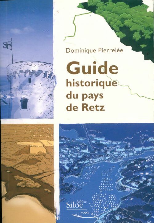 Livrenpoche : Histoire du pays de Retz - Dominique Pierrelée - Livre