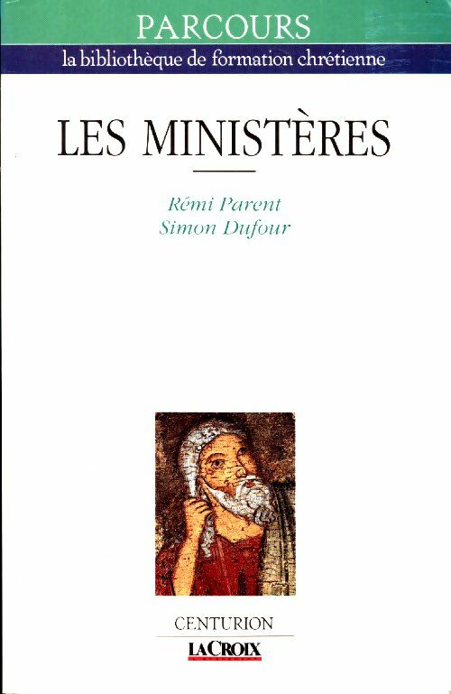 Livrenpoche : Les ministères - Rémi Parent - Livre