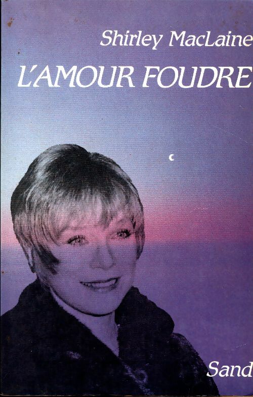 Livrenpoche : L'amour foudre - Shirley McLaine - Livre
