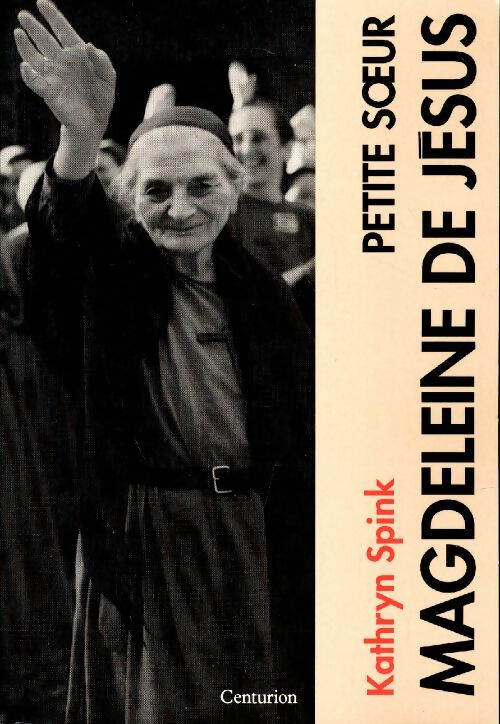 Livrenpoche : Petite soeur Magdeleine de jésus - Kathryn Spink - Livre