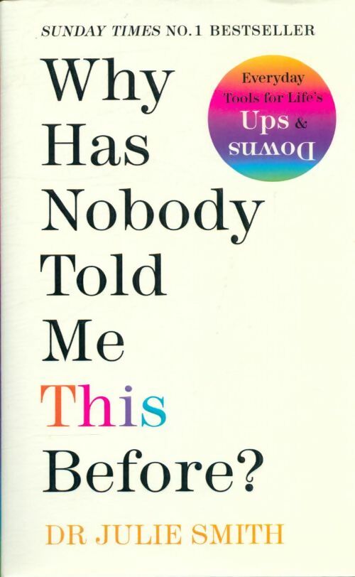 Livrenpoche : Why has nobody told me this before ? - Dr Julie Smith - Livre