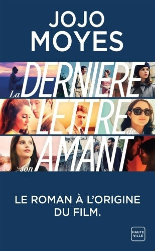 La dernière lettre de son amant - Jojo Moyes - Livre