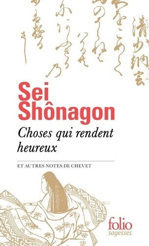 Livrenpoche : Choses qui rendent heureux et autres notes de chevet - Sei Shônagon - Livre