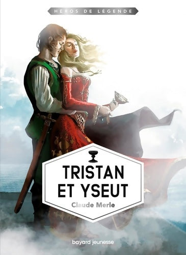 Livrenpoche : Tristan et Yseut - Claude Merle - Livre