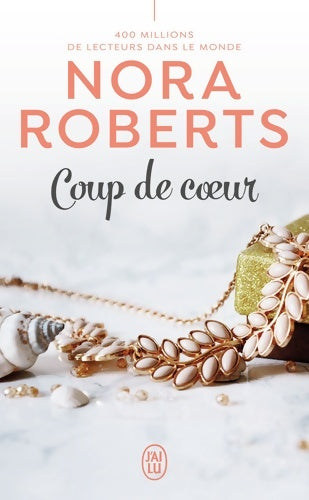 Livrenpoche : Coup de coeur - Nora Roberts - Livre