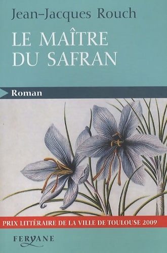 Livrenpoche : La maître du safran - Jean-Jacques Rouch - Livre