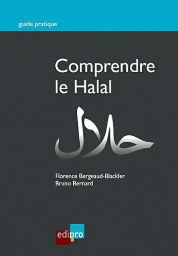 Livrenpoche : Comprendre le halal - Florence Bergeaud-blackler - Livre