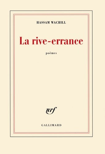 Livrenpoche : La rive-errance - Hassam Wachill - Livre