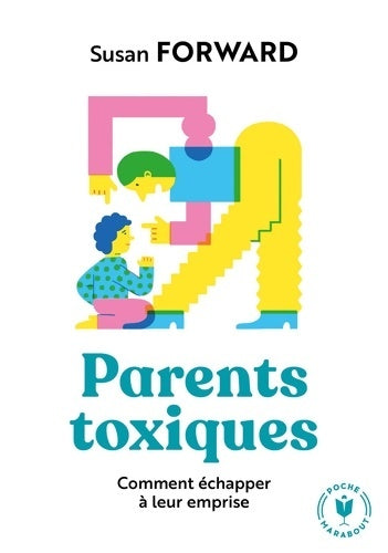 Livrenpoche : Parents toxiques - Susan Forward - Livre