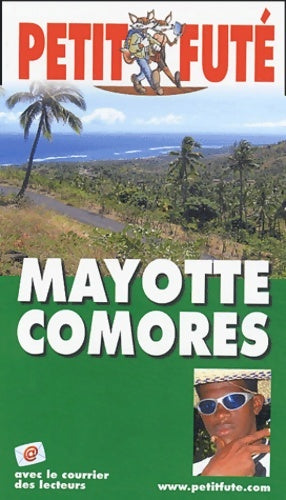 Livrenpoche : Comores - Mayotte 2004-2005 - Guide Petit Futé - Livre