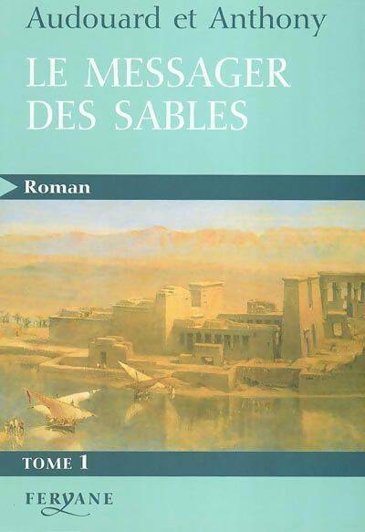 Livrenpoche : Le messager des sables : Tome I - Audouard - Livre