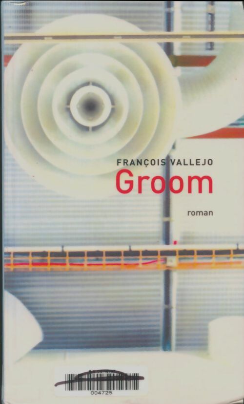 Livrenpoche : Groom - François Vallejo - Livre