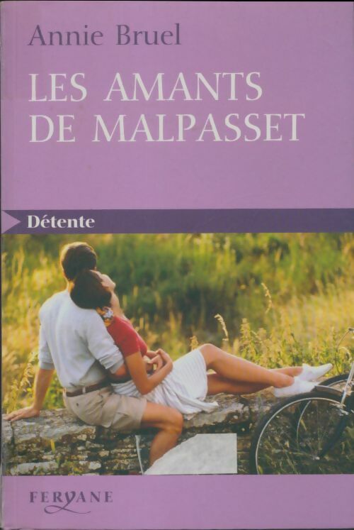 Livrenpoche : Les amants de Malpasset - Annie Bruel - Livre