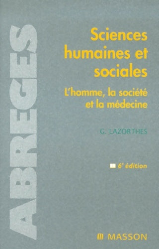 Livrenpoche : Sciences humaines et sociales. L'homme la société et la Médecine : Pod - Guy Lazorthes - Livre