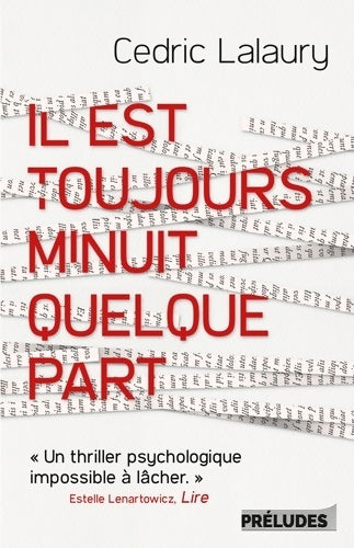 Il est toujours minuit quelque part - Cédric Lalaury - Livre