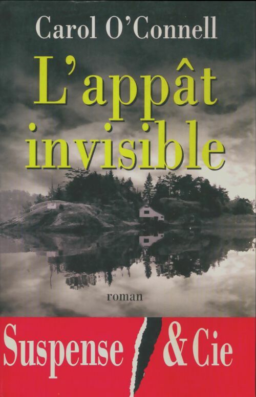 Livrenpoche : L'appât invisible - Carol O'Connell - Livre