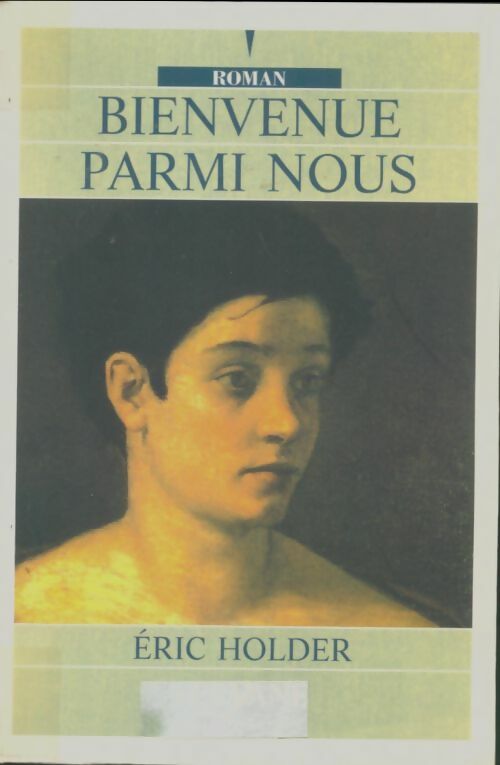 Livrenpoche : Bienvenue parmi nous - Eric Holder - Livre