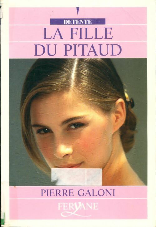 Livrenpoche : La fille du Pitaud - Pierre Galoni - Livre