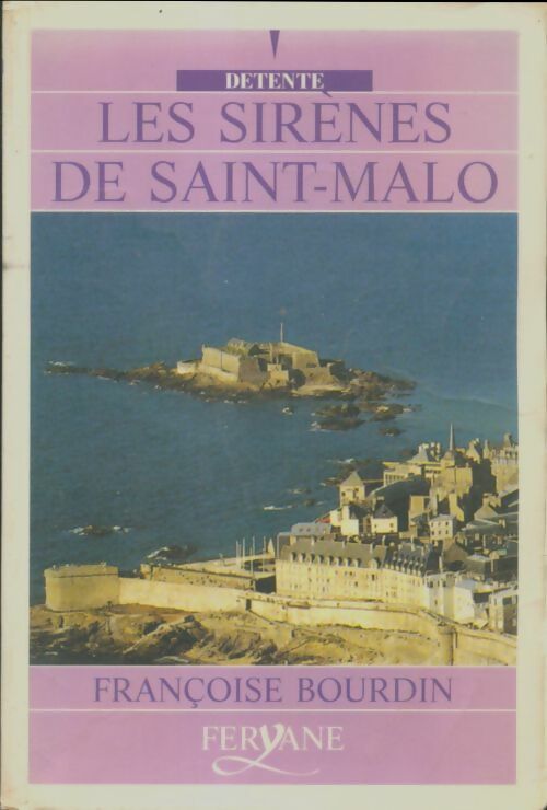 Livrenpoche : Les sirènes de Saint-Malo - Françoise Bourdin - Livre