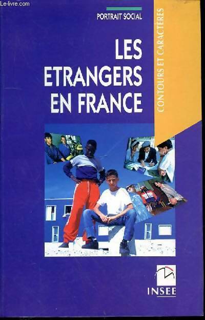 Livrenpoche : Insee les etrangers en France - INSEE - Livre