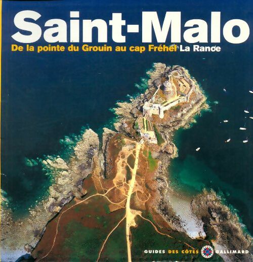 Livrenpoche : Saint-Malo : De la pointe du Groin au cap Fréhel la Rance - Jean-Louis Guéry - Livre