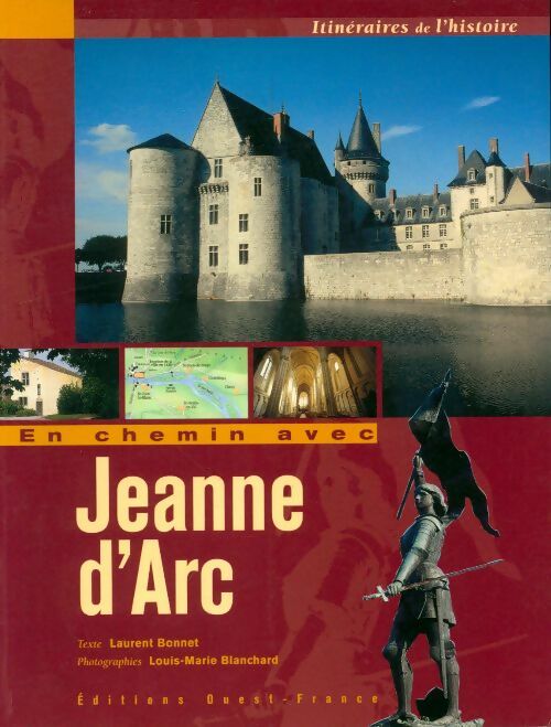 Livrenpoche : En chemin avec Jeanne d'Arc - Laurent Bonnet - Livre