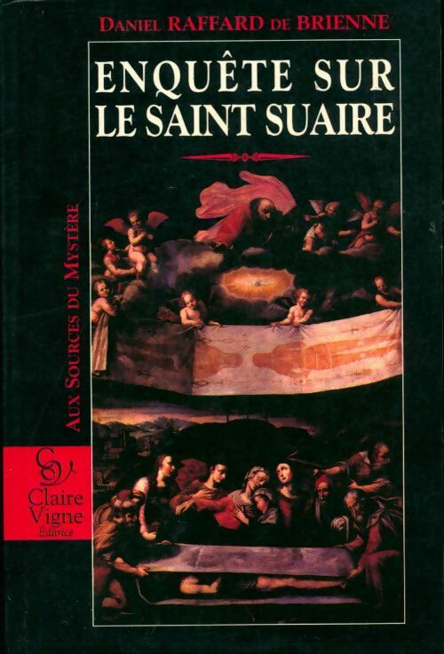 Livrenpoche : Enquête sur le saint suaire - Daniel Raffard de Brienne - Livre