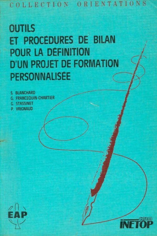 Livrenpoche : Outils et procédures de bilan pour la définition d'un projet de formation personnalisée : Étude - Collectif - Livre