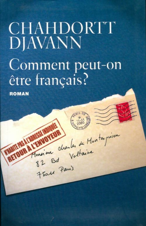 Livrenpoche : Comment peut-on être français ? - Chahdortt Djavann - Livre