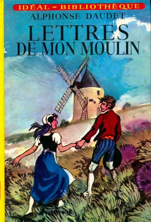 Livrenpoche : Lettres de mon moulin - Alphonse Daudet - Livre