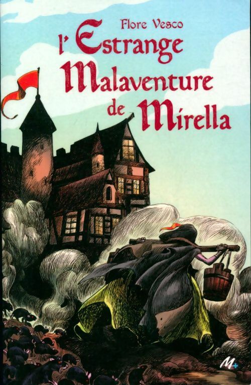 Livrenpoche : L'estrange malaventure de Mirella - Flore Vesco - Livre