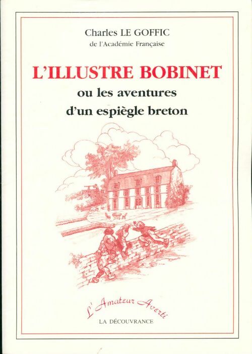 Livrenpoche : L'illustre Bobinet ou les aventures d'un espiègle breton - Charles Le Goffic - Livre