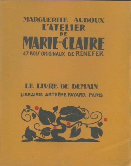 Livrenpoche : L'atelier de Marie-Claire - Marguerite Audoux - Livre