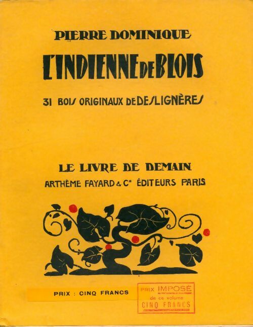 Livrenpoche : L'indienne de Blois - Pierre Dominique - Livre