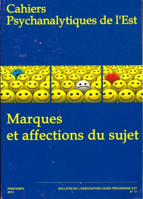 Livrenpoche : Cahiers psychanalytiques de l'Est n°17 : Marques et affections du sujet - Collectif - Livre