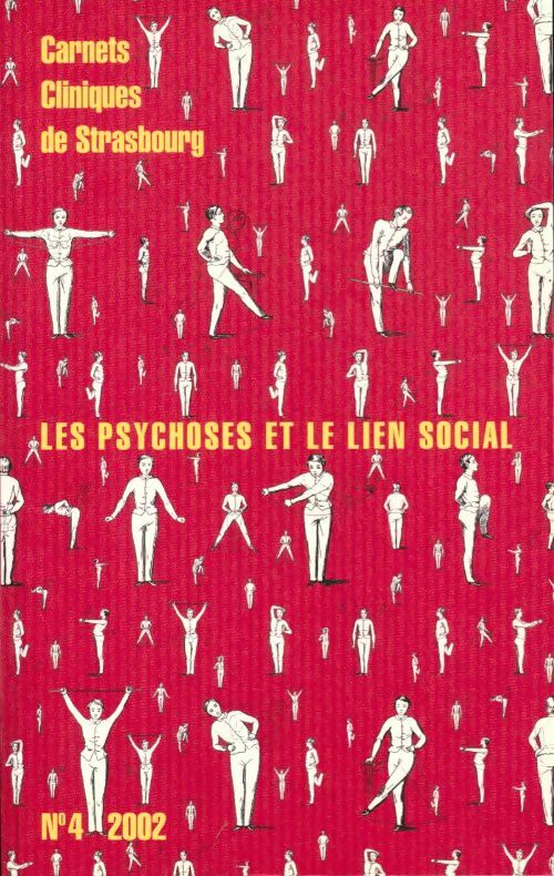 Livrenpoche : Carnets cliniques de Strasbourg n°4 : Les psychoses et le lien social - Collectif - Livre