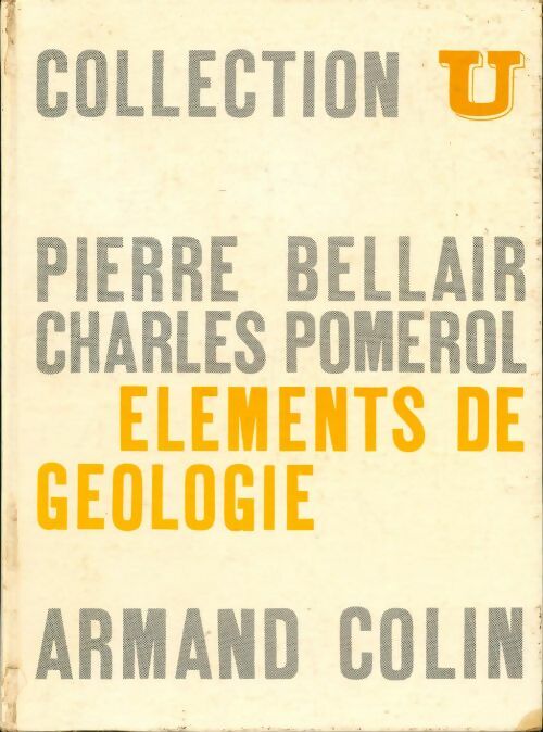 Éléments de géologie - Pierre Bellair -  U.. - Livre
