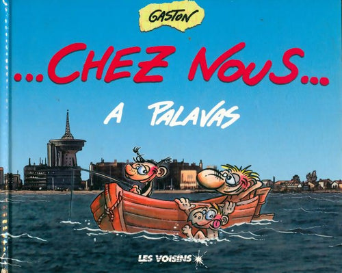 Livrenpoche : Chez nous à Palavas - Gaston - Livre