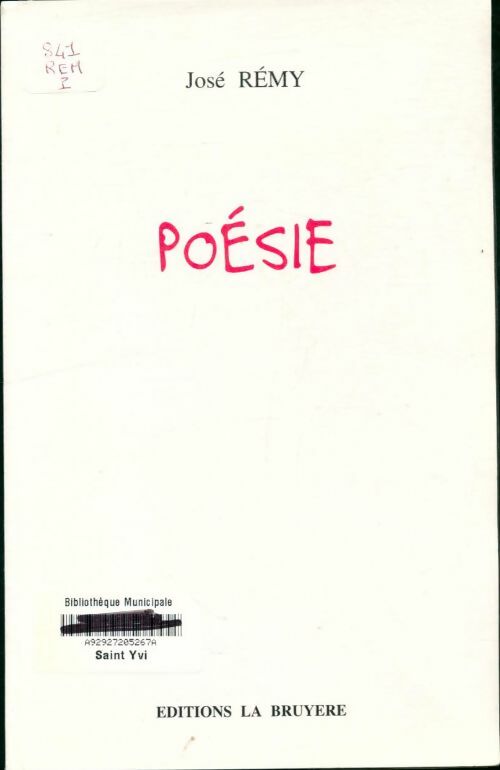 Livrenpoche : Poésie - José Rémy - Livre