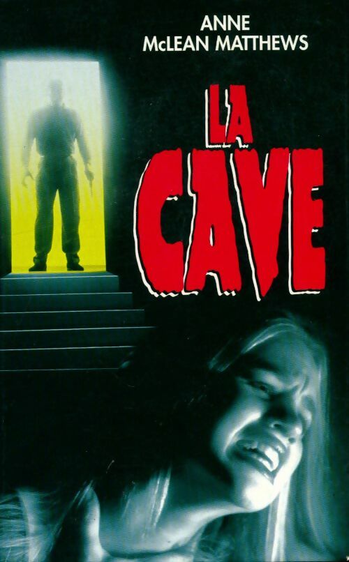 Livrenpoche : La cave - Ann McLean Matthews - Livre