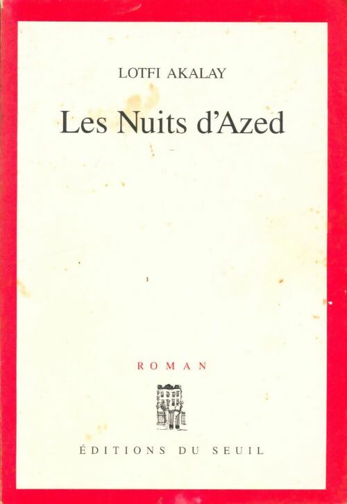 Livrenpoche : Les nuits d'Azed - Lotfi Akalay - Livre