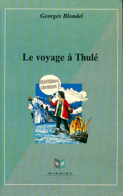 Livrenpoche : Le voyage à Thulé - Georges Blondel - Livre