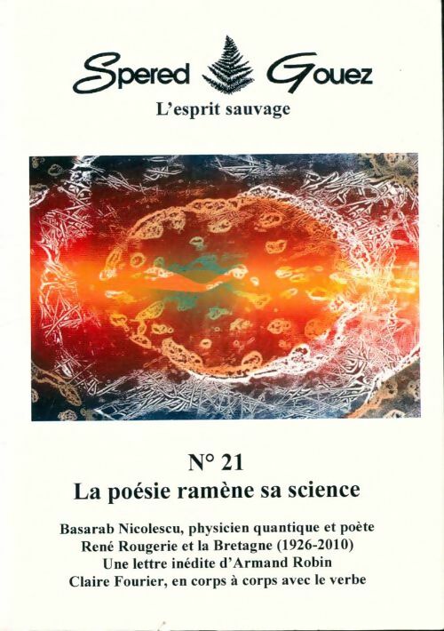 Livrenpoche : Spered Gouez n°21 : La poésie ramène sa science - Collectif - Livre