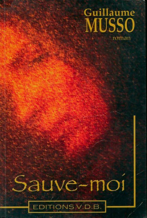 Livrenpoche : Sauve-moi - Guillaume Musso - Livre